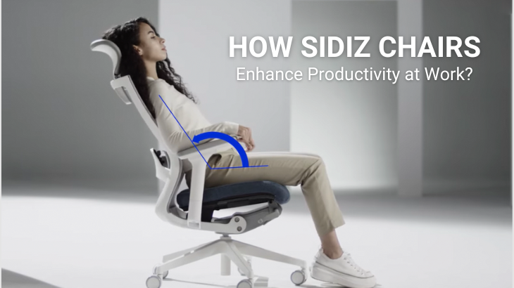 How Sidiz Chairs Enhance Productivity at Work